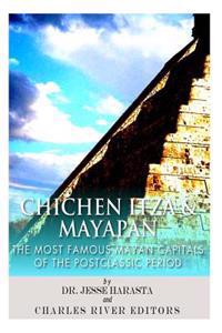 Chichen Itza & Mayapan: The Most Famous Mayan Capitals of the Postclassic Period