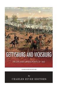 Gettysburg and Vicksburg