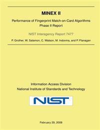 Minex II: Performance of Fingerprint Match-on-Card Algorithms-Phase II Report