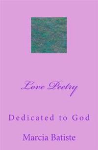Love Peetry: Dedicated to God