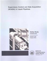 Safety Study: Supervisory Control and Data Acquisition in Liquid Pipelines
