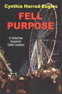 Fell Purpose