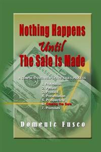 Nothing Happens Until the Sale Is Made