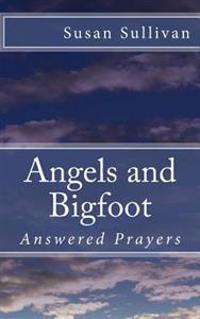 Angels and Bigfoot
