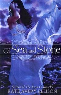 Of Sea and Stone