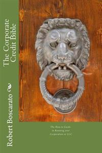 The Corporate Credit Bible