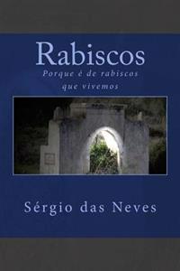 Rabiscos: Porque é de rabiscos que vivemos