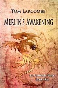 Merlin's Awakening