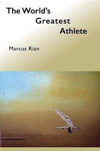 The World's Greatest Athlete: The Dodecathlon