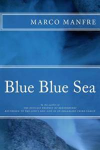 Blue Blue Sea