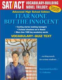 Fear None But The Innocent: Advanced High School Vocabulary-Quiz Text