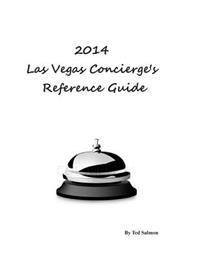 2014 Las Vegas Concierge Reference Guide