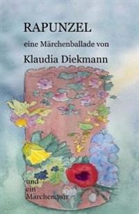 Rapunzel: Eine Maerchenballade