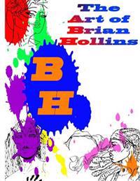 The Art of Brian Hollins