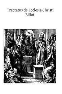 Tractatus De Ecclesia Christi