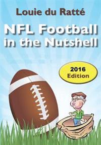 NFL Football in the Nutshell