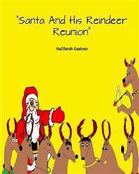 Santa And His Reindeer Reunion