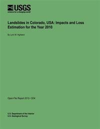 Landslides in Colorado, USA: Impacts and Loss Estimation for the Year 2010