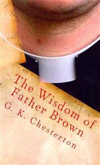 The Wisdom of Father Brown