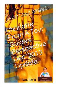 Charlotte from a Tour Guide's Perspective
