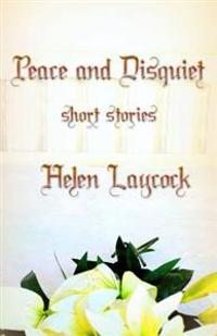 Peace and Disquiet