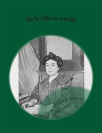 De la ville au moulin