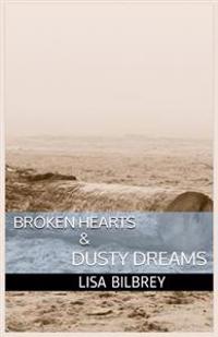 Broken Hearts & Dusty Dreams