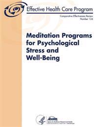 Meditation Programs for Psychological Stress and Well-Being: Comparative Effectiveness Review Number 124