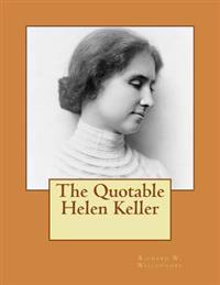 The Quotable Helen Keller