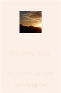 C Art Ten: to a Loving God