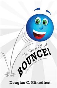 The Secret Of A Bounce: A Formula For Recovery When You Fall