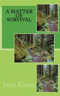 A Matter Of Survival