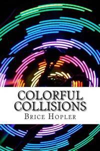 Colorful Collisions