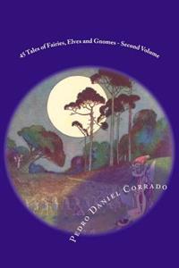 45 Tales of Fairies, Elves and Gnomes - Second Volume