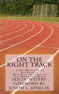 On the Right Track
