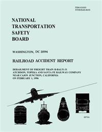Railroad Accident Report: Derailment of Freight Train H-BALT1-31 Atchison, Topeka and Santa Fe Railway Company Near Cajon Junction, California o