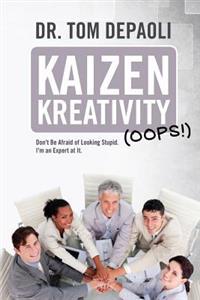 Kaizen Kreativity (Oops!)