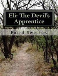 Eli: The Devil's Apprentice