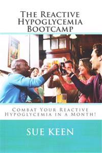 The Reactive Hypoglycemia Bootcamp