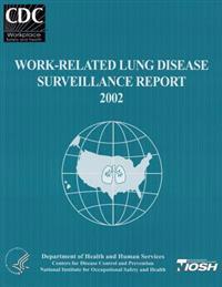 Work-Related Lung Disease Surveillance Report: 2002