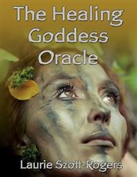 The Healing Goddess Oracle