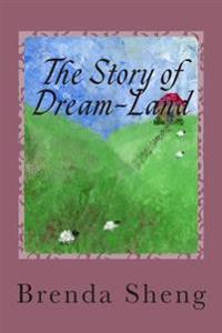 The Story of Dream-Land