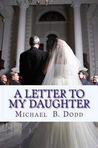 A Letter to my Daughter