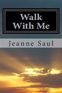 Walk With Me: An Intimate look at the Hospice Experience