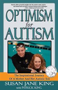 Optimism for Autism: The Inspiring Journey of a Mother and Her Autistic Son