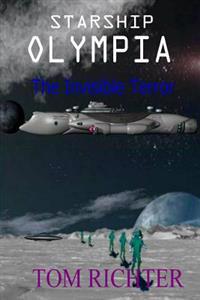 Starship Olympia: The Invisible Terror