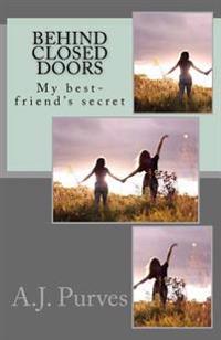 Behind Closed Doors: My BF's secret I wasn't suppose to see