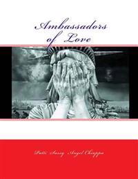 ? Ambassadors of Love?