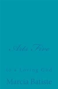 Arts Five: to a Loving God