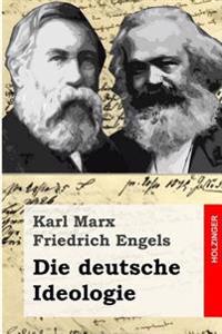 Die Deutsche Ideologie